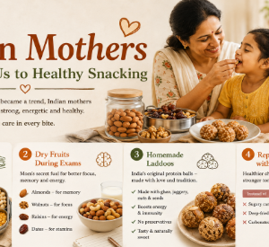 How Indian Mothers Introduced Us to Healthy Snacking